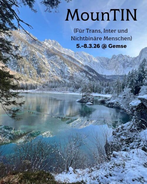 Einladung zu MounTIN, Wanderungen für trans, inter und nicht-binäre Menschen von Wildwandern in der GemSe von 05. bis 08. März 2026.