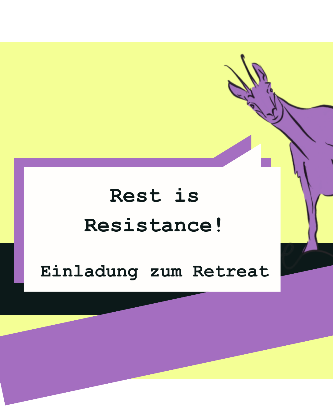Eine Gämse in lila sagt in einer Sprechblase "Rest is Resistance!"